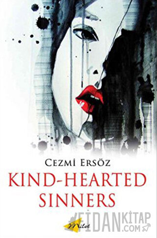 Kind-Hearted Sinners Cezmi Ersöz