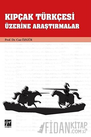 Kıpçak Türkçesi Üzerine Araştırmalar Can Özgür