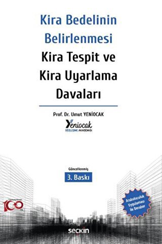 Kira Bedelinin Belirlenmesi – Kira Tespit ve Kira Uyarlama Davaları Um