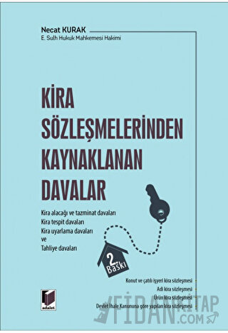 Kira Sözleşmelerinden Kaynaklanan Davalar (Ciltli) Necat Kurak