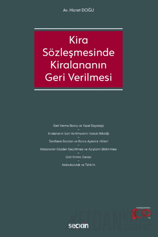 Kira Sözleşmesinde Kiralananın Geri Verilmesi Hicret Doğu