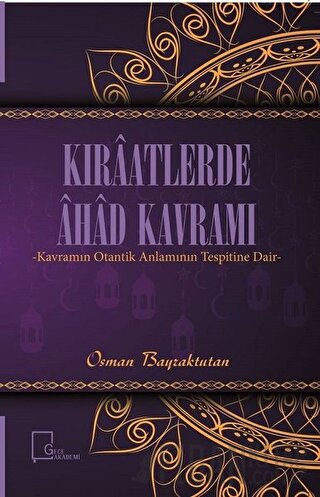 Kıraatlerde Ahad Kavramı Osman Bayraktutan