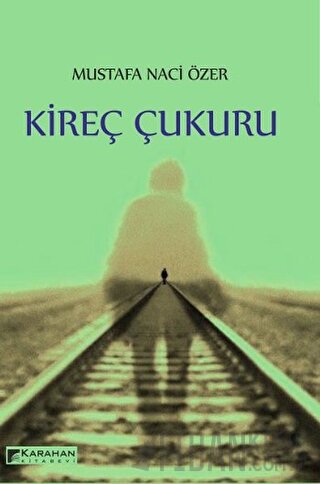 Kireç Çukuru Mustafa Naci Özer