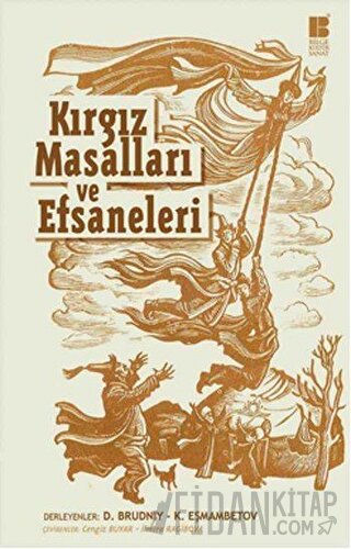 Kırgız Masalları ve Efsaneleri Dimitri Brudniy