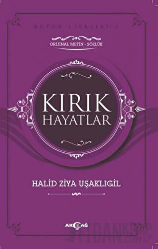 Kırık Hayatlar Halid Ziya Uşaklıgil