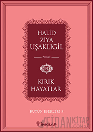 Kırık Hayatlar Halid Ziya Uşaklıgil