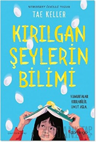 Kırılgan Şeylerin Bilimi Tae Keller