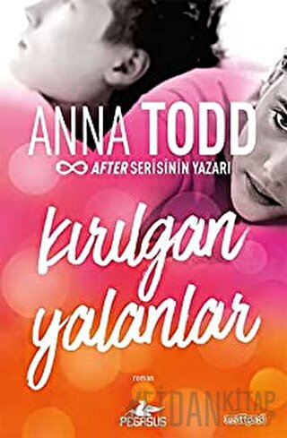 Kırılgan Yalanlar Anna Todd