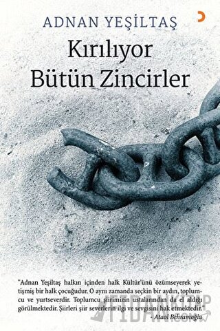 Kırılıyor Bütün Zincirler Adnan Yeşiltaş