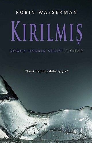 Kırılmış - Soğuk Uyanış Serisi 2. Kitap Robin Wasserman