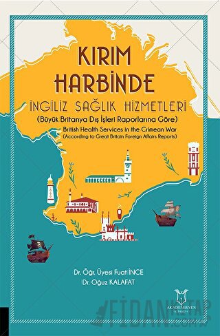 Kırım Harbinde İngiliz Sağlık Hizmetleri Fuat İnce