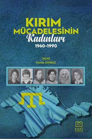 Kırım Mücadelesinin Kadınları (1960-1990) Hande Gündüz