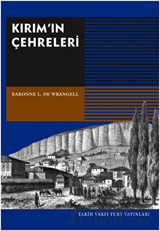 Kırımın Çehreleri Baronne L. De Wrangell