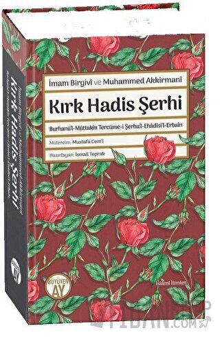 Kırk Hadis Şerhi (Ciltli) İmam Birgivi