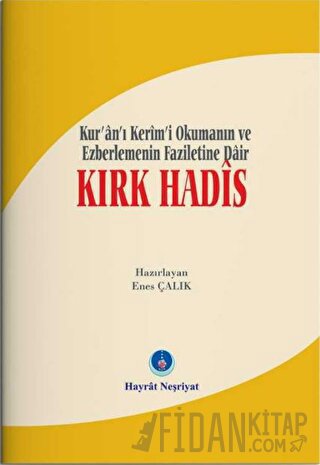 Kırk Hadis Enes Çalık