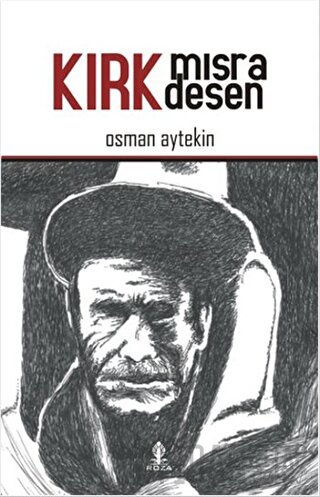 Kırk Mısra Desen Osman Aytekin