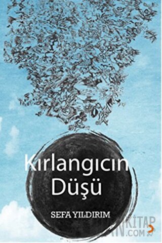 Kırlangıcın Düşü Sefa Yıldırım