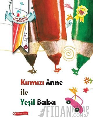 Kırmızı Anne ile Yeşil Baba Ali Mafakheri