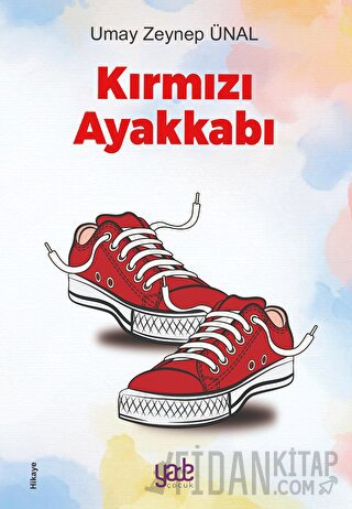 Kırmızı Ayakkabı Umay Zeynep Ünal