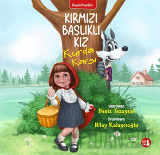 Kırmızı Başlıklı Kız Kurda Karşı Deniz Tezuysal