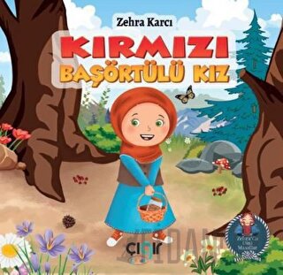 Kırmızı Başörtülü Kız Zehra Karcı