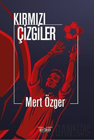 Kırmızı Çizgiler Mert Özger