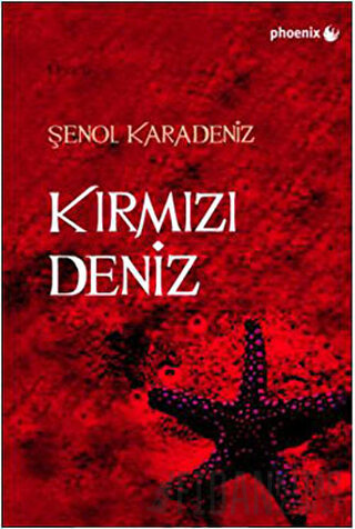 Kırmızı Deniz Şenol Karadeniz