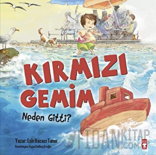 Kırmızı Gemim Neden Gitti? Esin Bacacı Taner