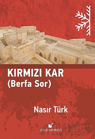 Kırmızı Kar (Ciltli) Nasır Türk