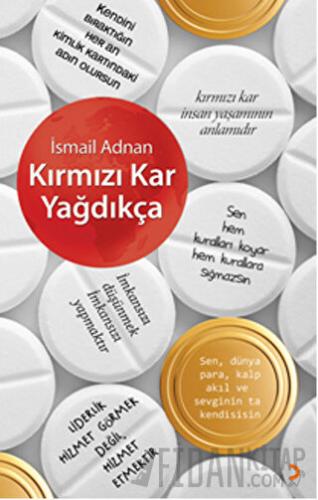 Kırmızı Kar Yağdıkça İsmail Adnan