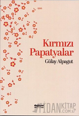 Kırmızı Papatyalar Gülay Alpagut