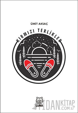 Kırmızı Terlikler Ümit Aksaç