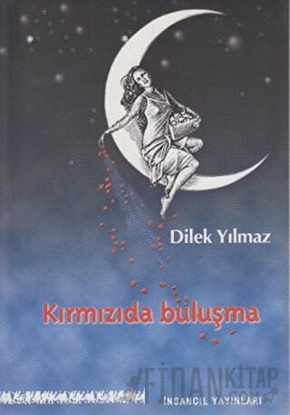 Kırmızıda Buluşma Dilek Yılmaz