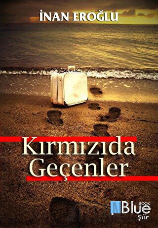 Kırmızıda Geçenler İnan Eroğlu