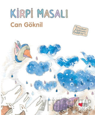 Kirpi Masalı - 50. Yıl Özel Baskı Can Göknil