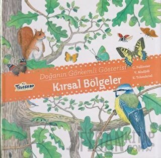 Kırsal Bölgeler - Doğanın Görkemli Gösterisi (Ciltli) C. Pellissier