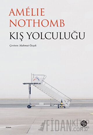 Kış Yolculuğu Amelie Nothomb