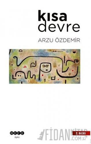 Kısa Devre Arzu Özdemir