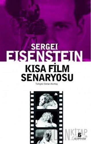 Kısa Film Senaryosu Sergei Eisenstein