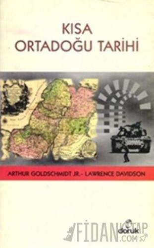 Kısa Ortadoğu Tarihi Arthur Goldschmidt