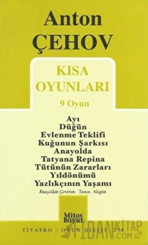 Kısa Oyunları 9 Oyun Ayı / Düğün / Ev lenme Teklifi / Kuğunun Şarkısı 