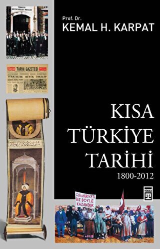 Kısa Türkiye Tarihi (1800-2012) Kemal H. Karpat