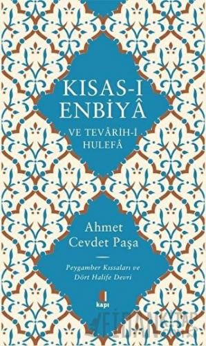 Kısas-ı Enbiya ve Tevarih-i Hulefa (Ciltli) Ahmet Cevdet Paşa