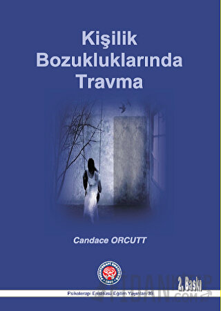 Kişilik Bozukluklarında Travma Candace Orcutt