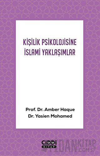 Kişilik Psikolojisine İslami Yaklaşımlar Amber Haque