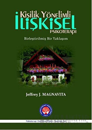 Kişilik Yönelimli İlişkisel Psikoterapi Jeffrey J. Magnavita