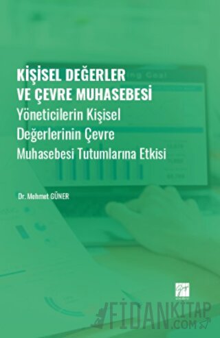 Kişisel Değerler ve Çevre Muhasebesi Mehmet Güner