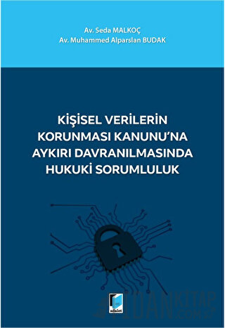 Kişisel Verilerin Korunması Kanunu'na Aykırı Davranılmasında Hukuki So