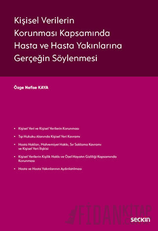 Kişisel Verilerin Korunması Kapsamında Hasta ve Hasta Yakınlarına Gerç