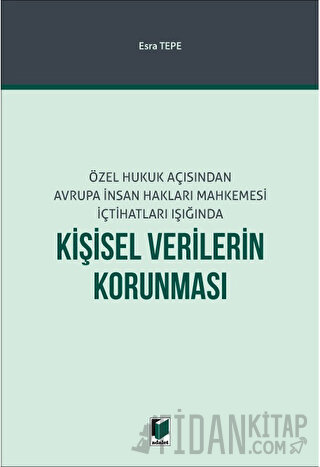 Kişisel Verilerin Korunması Esra Tepe